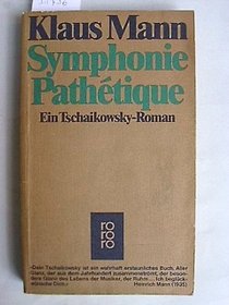 Symphonie Pathetique, Ein Tschaikowsky-Roman (German Edition)
