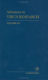 Advances in Virus Research, Volume 54 (Advances in Virus Research)