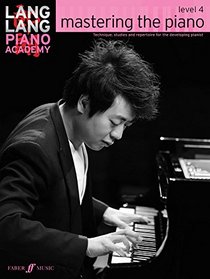 Lang Lang Piano Academy: Mastering the Piano 4 (Piano Solo)