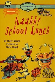Aaahh! School Lunch (Aaah! Read Monsters)