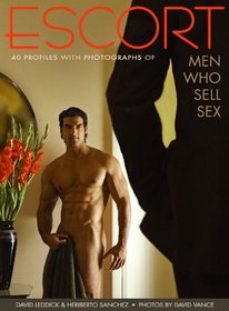 Escort (40 Profiles with Photographs of Men Who Sell Sex)