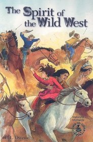 The Spirit of the Wild West (Cover-To-Cover Chapter Books)