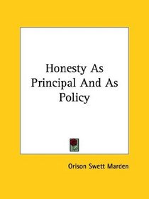 Honesty As Principal And As Policy