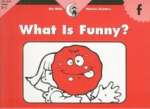What is Funny? (Itty Bitty Phonics Readers)