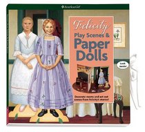 Felicity Play Scenes & Paper Dolls