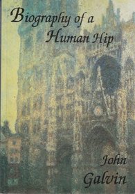 Biography of a Human Hip