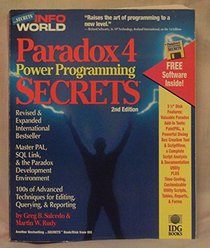 Paradox 4 Power Programming Secrets (Infoworld Power Programming Secrets Series)