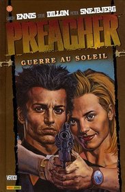 Preacher: Guerre au Soleil (Preacher: War in the Sun) (French Edition)