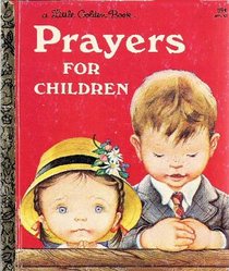 Prayers For Children (A Little Golden Book)