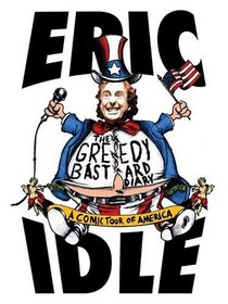 The Greedy Bastard Diary : A Comic Tour of America
