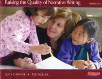 Raising the Quality of Narrative Writing Grades 3-5
