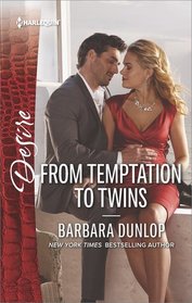 From Temptation to Twins (Whiskey Bay Brides, Bk 1) (Harlequin Desire, No 2537)