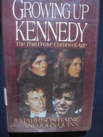 Growing Up Kennedy: The Third Wave Comes of Age