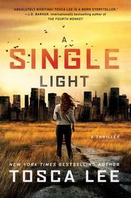 A Single Light: A Novel (The Line Between)