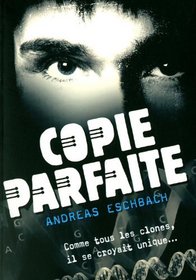 Copie parfaite (French Edition)