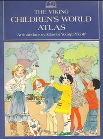 The Viking Children's World Atlas