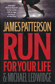 Run for Your Life (Michael Bennett, Bk 2)
