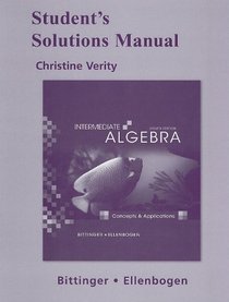 Student Solutions Manual for Intermediate Algebra: Concepts and Applications