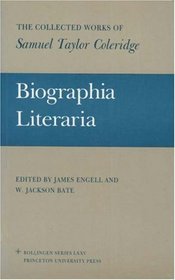 The Collected Works of Samuel Taylor Coleridge, Volume 7 : Biographia Literaria (2 Volume Set)