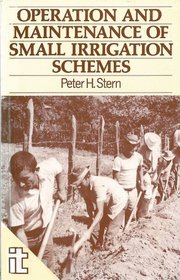 Operation and Maintenance of Small Irrigation Schemes