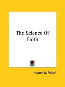 The Science of Faith