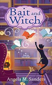 Bait and Witch (Witch Way Librarian, Bk 1)