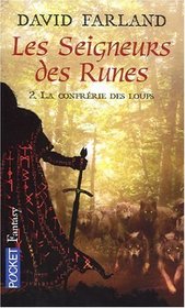 Les seigneurs des runes (Brotherhood of the Wolf) (Runelords, Bk 2) (French Edition)