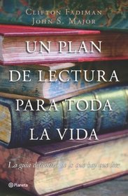 Un plan de lectura para toda la vida/ A Reading Plan for Life (Spanish Edition)