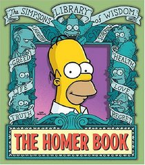 The Homer Book : The Simpsons Library of Wisdom (The Simpsons Library of Wisdom)