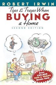 Tips and Traps When Buying A Home