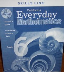 California Everyday Mathematics Skills Link Grade 6 (UCSMP, Teacher's Guide)