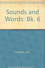 Sounds and Words: Bk. 6