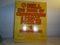 DELL BIG BOOK #4 (Dell Big Book of Crosswords & Pencil Puzzles)