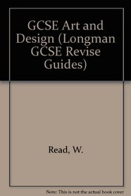 GCSE Art and Design (Longman Revise Guides)