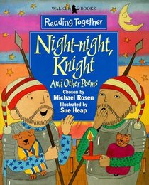 Reading Together Level 3: Night-night, Knight (Reading Together)