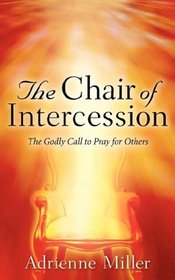 The Chair Of Intercession