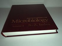 Encyclopedia of Microbiology, Volume 4