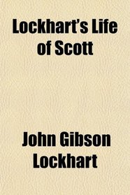 Lockhart's Life of Scott