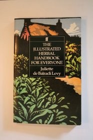 The Illustrated Herbal Handbook for Everyone