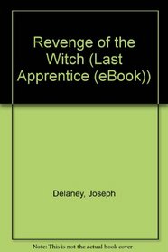 Revenge of the Witch (Last Apprentice)