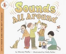 Sounds All Around (Let's Read-And-Find-Out Science)