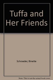 Tuffa and Her Friend (A Dial very first book)
