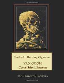 Skull with Burning Cigarette: Van Gogh Cross Stitch Pattern