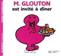 Monsieur Glouton est invit  d\^iner