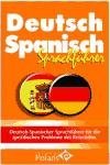 Guia de Conversacion Polaris - Spanisch / Deutsch (Spanish Edition)