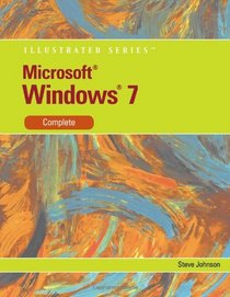 Microsoft Windows 7: Illustrated Complete