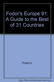 FODOR-EUROPE'91 (Fodor's Essential Europe)