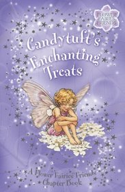 Candytuft's Enchanting Treats: A Flower Fairies Chapter Book (Flower Fairies Friends Chapter Book)