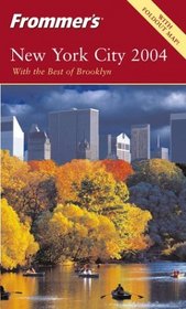 Frommer's New York City 2004 (Frommer's Complete)