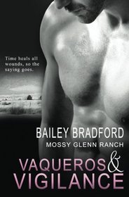 Vaqueros and Vigilance (Mossy Glenn Ranch) (Volume 8)